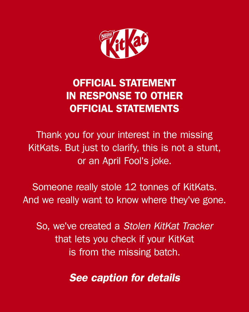 KitKat statement confirming the stolen chocolate shipment and promoting its Stolen KitKat Tracker